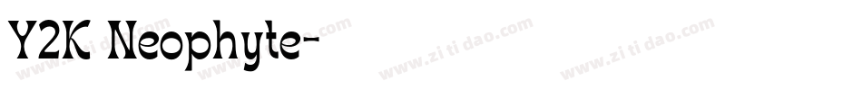 Y2K Neophyte字体转换